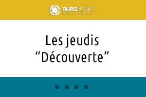 Les jeudis Découverte de Buroscope